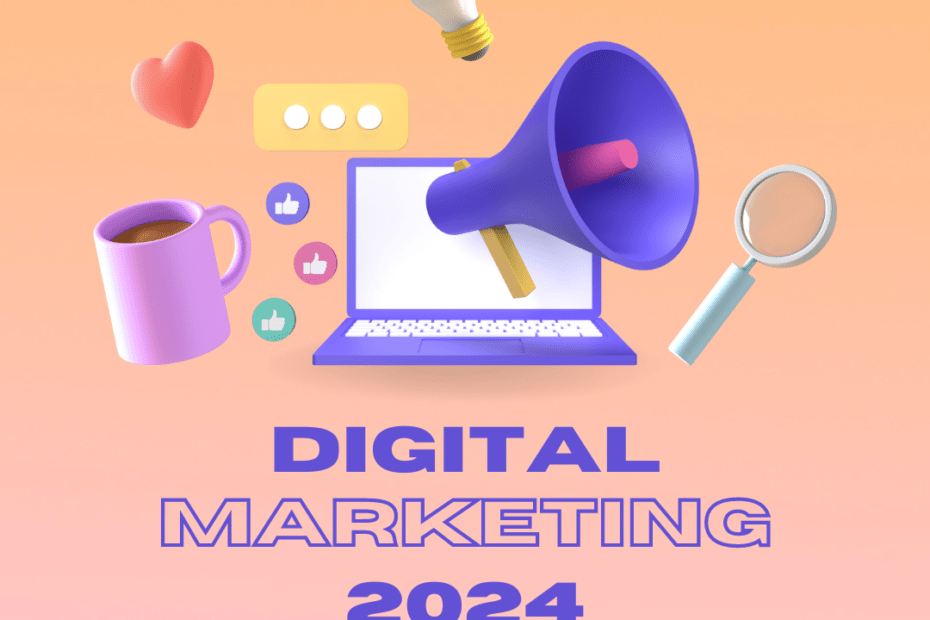 Digital Marketing Trends in 2024